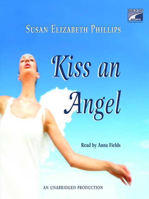 Title details for Kiss An Angel by Susan Elizabeth Phillips - Wait list